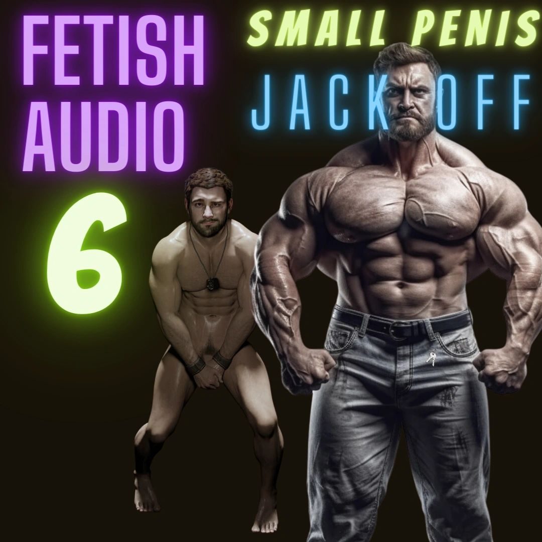 Cover of Fetish Audio 6, a naked man covering himself beside a giant muscle man in jeans