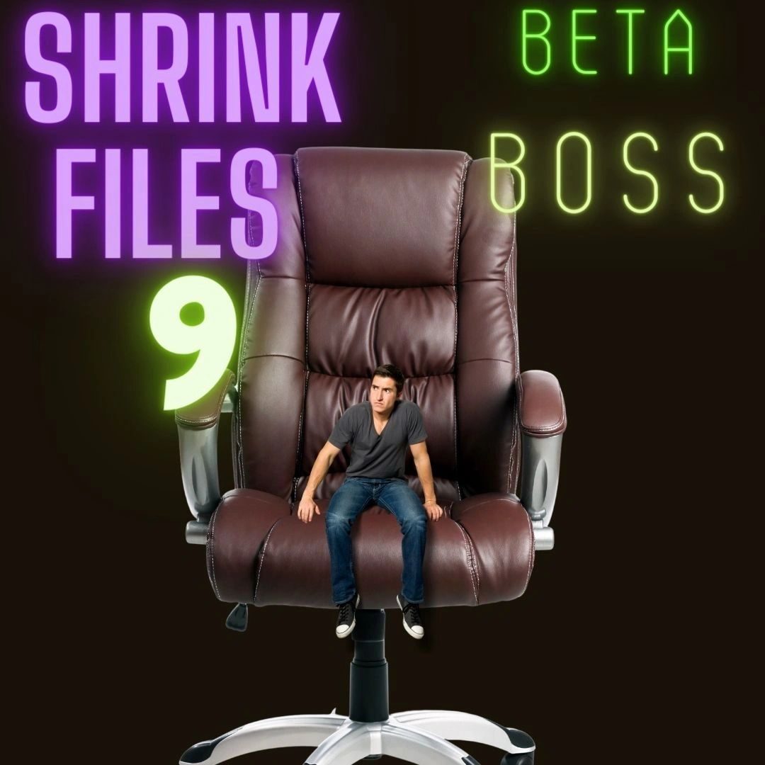 Cover of Shrink Files 9: Beta Boss, a tiny man sitting on a huge leather office chair
