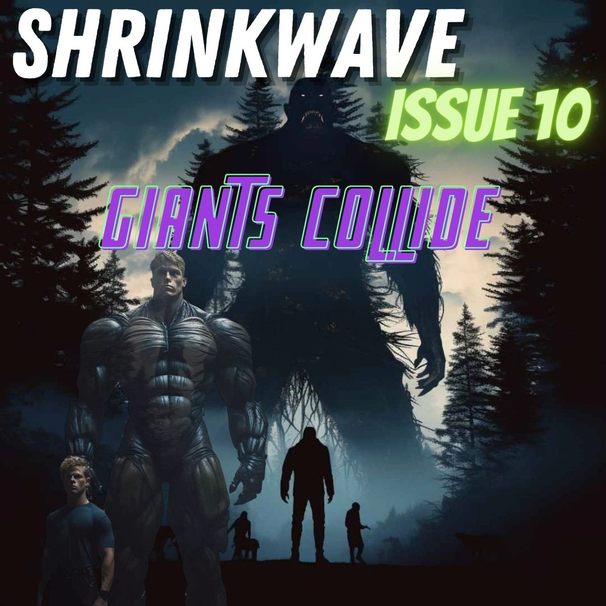 Cover of Shrinkwave Issue 10: Giants Collide, two giants in a dark forest above tiny men