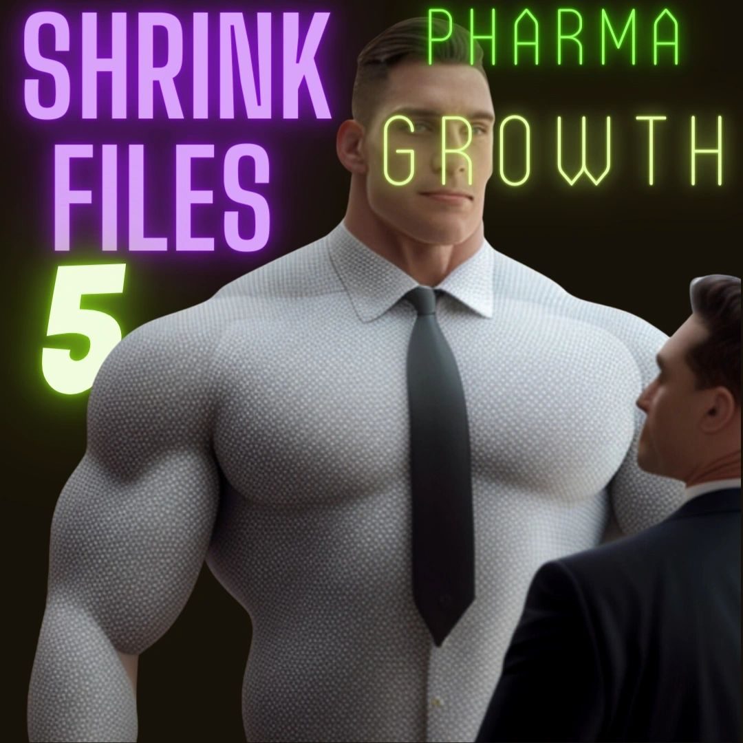 Cover of Shrink Files 5: Pharma Growth, a huge muscleman bursting out of his shirt and tie