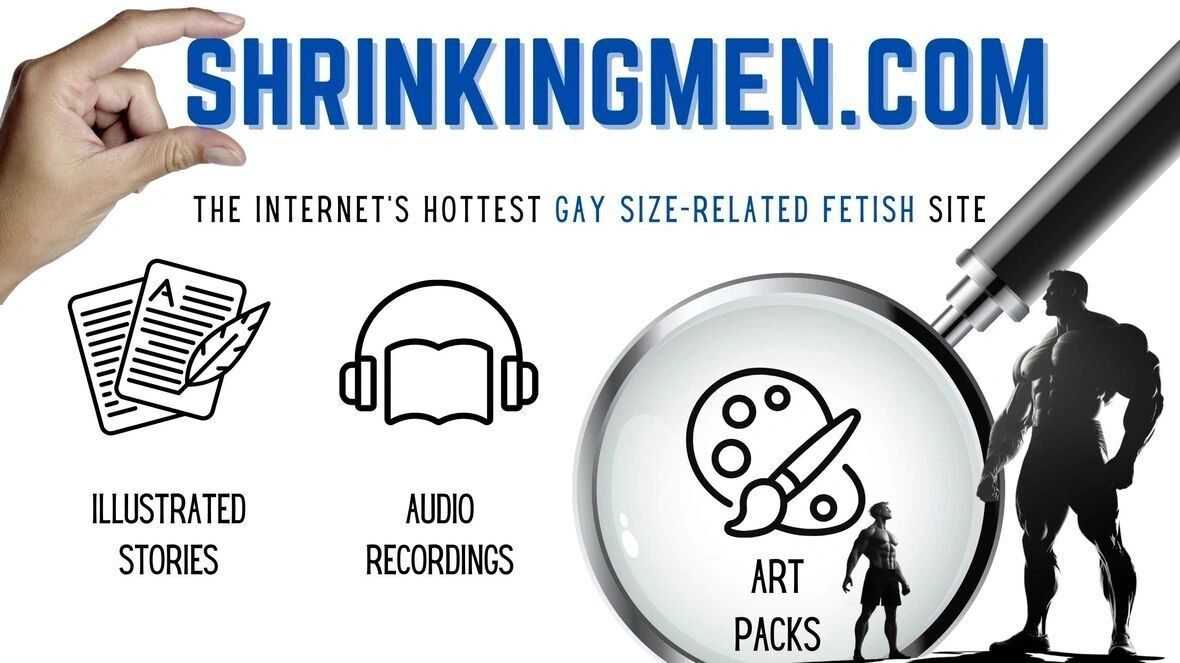 ShrinkingMen.com banner: the internet's hottest gay size fetish site, stories, audio and art packs