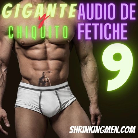 Audio de fetiche 9: gigante y chiquito cover