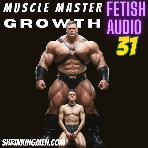 Fetish Audio 31: Muscle Master Growth cover