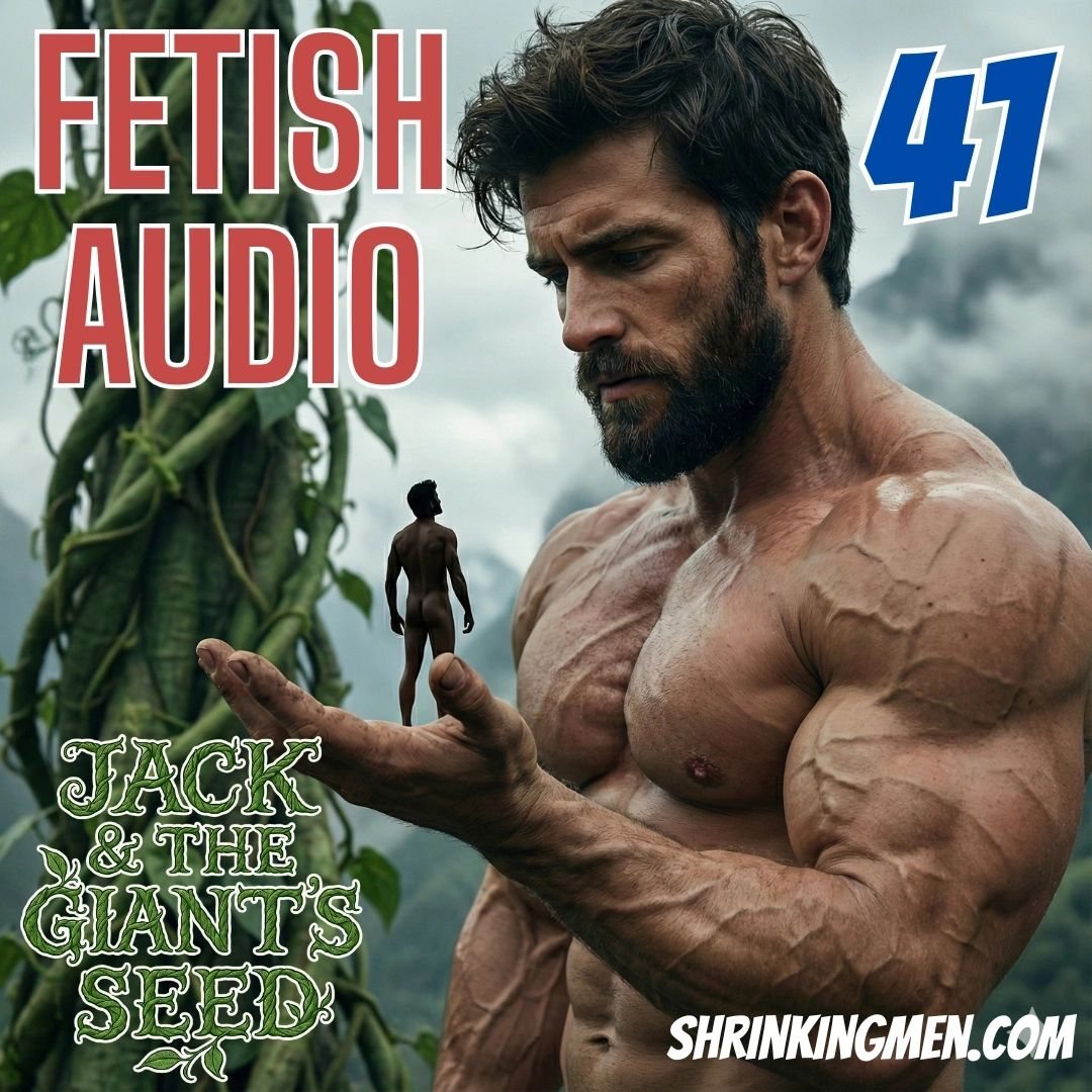FETISH AUDIO 41: JACK AND THE GIANT'S SEED cover