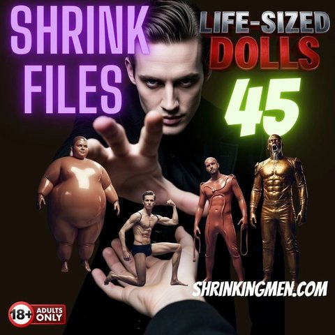 Shrink Files 45: Life-Sized Dolls cover